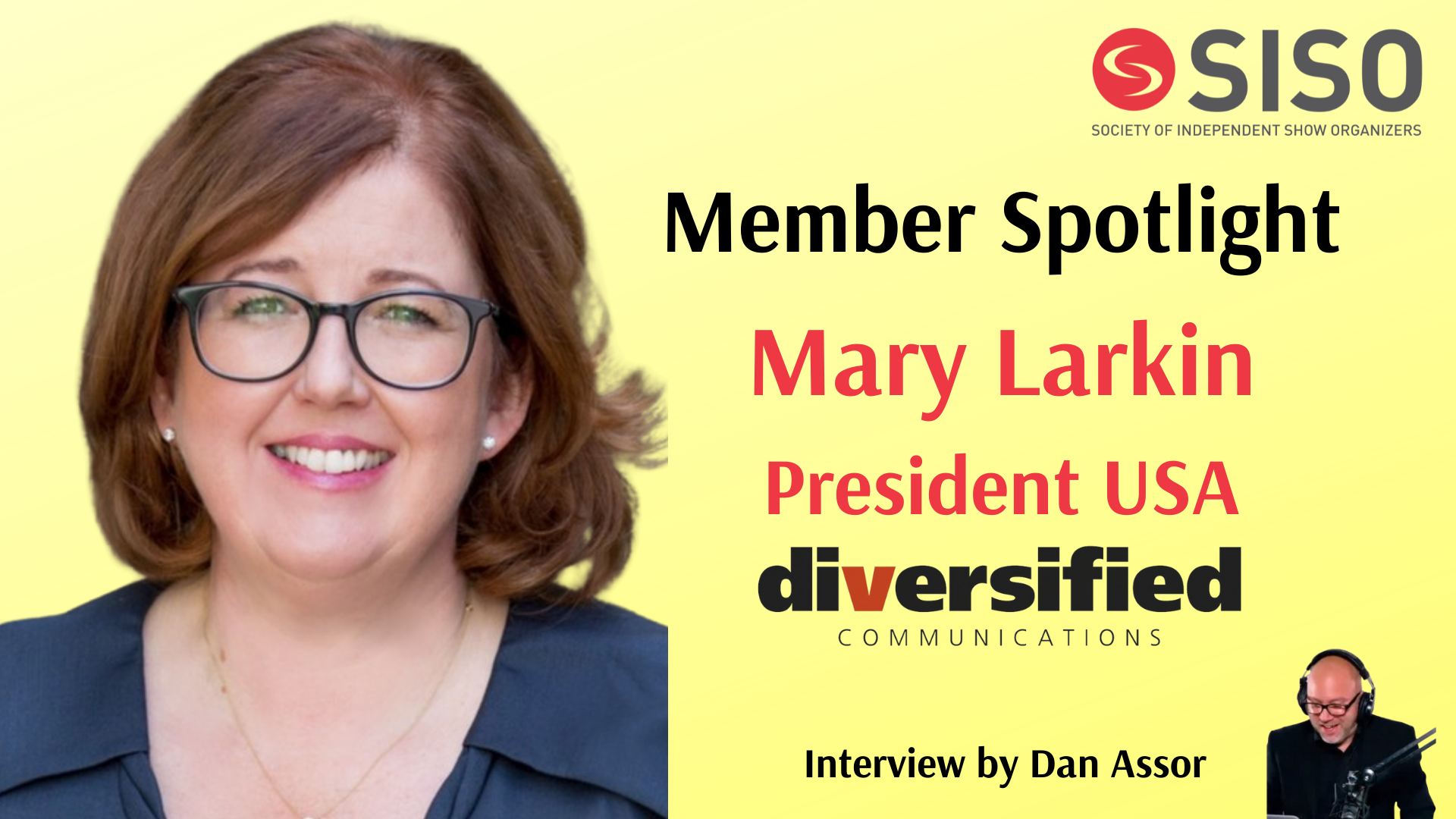 Mary Larkin, Secretary/Treasurer - SISO & President USA - Diversified Communications -July 2021